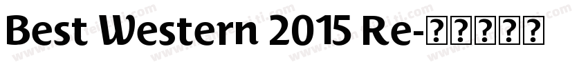 Best Western 2015 Re字体转换